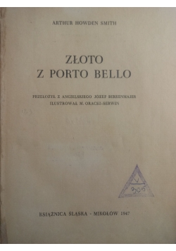 Złoto z Porto Bello, 1947 r.