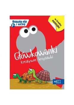 Bawię się i uczę. Siedmiolatek Głowkowanki kreat.