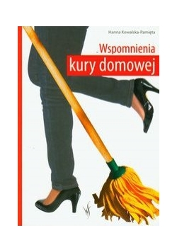 Wspomnienia kury domowej