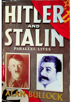 Hitler and Stalin Parralel lives