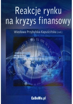 Reakcje rynku na kryzys finansowy