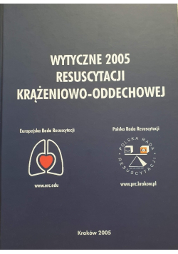 Wytyczne 2005 Resuscytacji krążeniowo  oddechowej