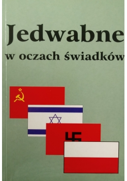 Jedwabne w oczach świadków
