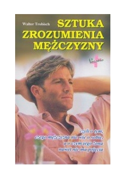 Sztuka zrozumienia mężczyzny