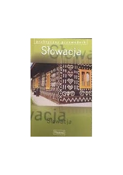 Praktyczny przewodnik Słowacja