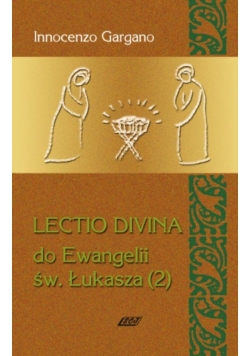 Lectio Divina 5 Do Ewangelii Św Łukasza 2