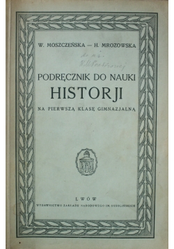 Podręcznik do nauki historji na pierwszą klasę gimnazjalną 1933 r.