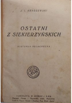 Ostatni z Siekierzyńskich 1925 r.