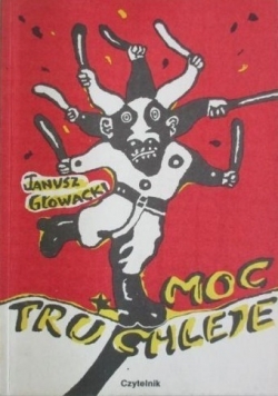 Moc truchleje autograf Janusza Głowaciego