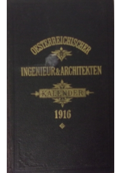 OESTERREICHISCHER Ingenieur i Architekten, Kalender,  1916r