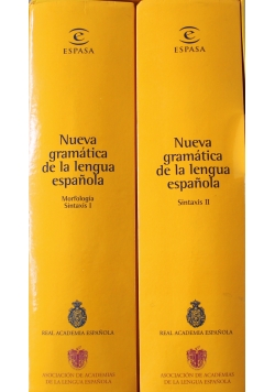 Nueva Gramatica de La Lengua Espanola  Tom I i II