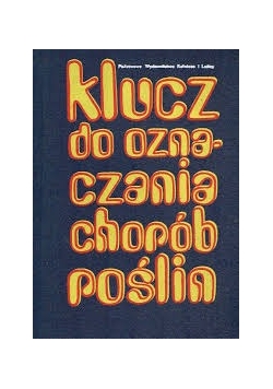 Klucz do oznaczana chorób roślin