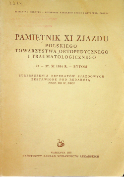 Pamiętnik XI zjazdu polskiego towarzystwa ortopedycznego