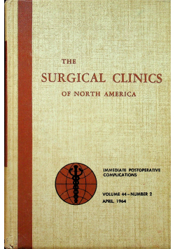 The surgical clinics of North America volume 44 number 2