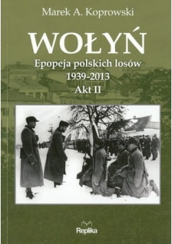 Wołyń akt II
