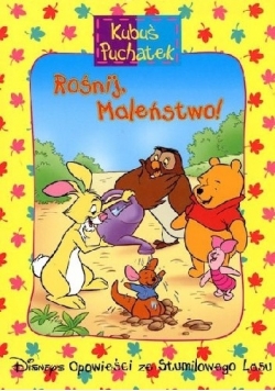 Rośnij, Maleństwo