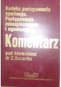 Kodeks postępowanie cywilnego, Postępowanie zabezpieczające i egzekucyjne Komentarz