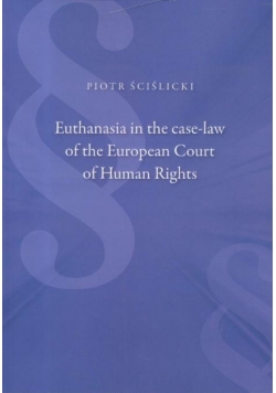 Euthanasia in the case-law of the European Court..