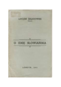 O ideę Słowiańską, 1941 r.