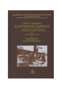 Straty wojenne zabytkowe dzwony, Tom III