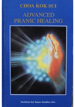 Advanced pranic healing