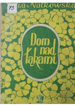 Dom nad łąkami 1947 r
