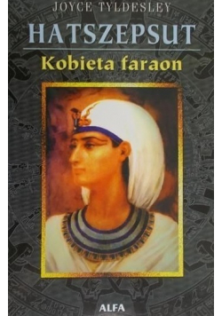 Hatszepsut Kobieta faraon