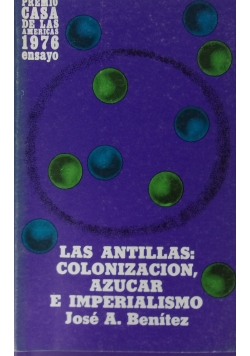Las antillas: colonization azucar e imperialismo