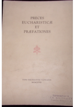 Proces Eucharisticae et Praefationes