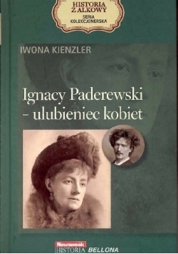 Ignacy Paderewski - ulubieniec kobiet