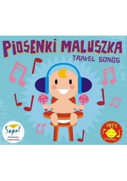Piosenki Maluszka - Travel Song CD SOLITON
