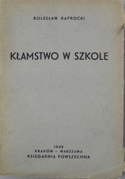 Kłamstwo w szkole 1938 r.