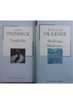 Tortilla flat/Absalomie, absalomie, 2 książki
