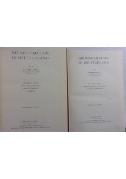 Die Reformation in Deutschland, tom I, II, 1941r.,