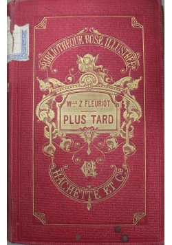 Plus Tard  1884 r.