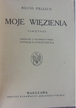 Moje więzienia