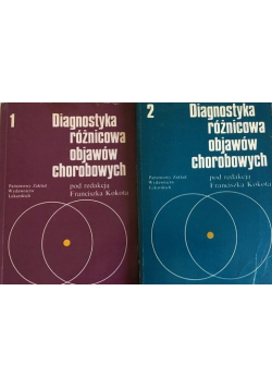 Diagnostyka różnicowa objawów chorobowych Tom I i II