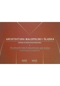 Architektura Małopolski i Śląska