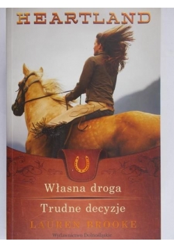 Brooke Lauren - Własna droga. Trudne decyzje.