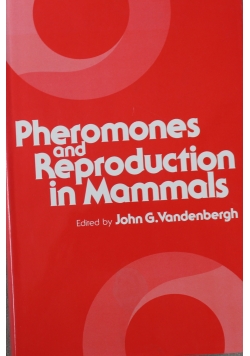 Pheromones and  reproduction in Mammals