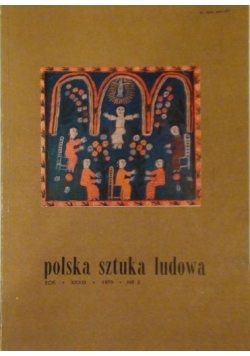 Polska sztuka ludowa rok XXXIII, 1979,  nr. 3