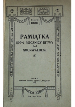 Pamiątka 500 ej rocznicy bitwy Pod Grunwaldem 1910 r