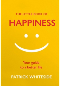The Little Book of Happiness