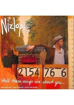 Half these songs are about you, CD