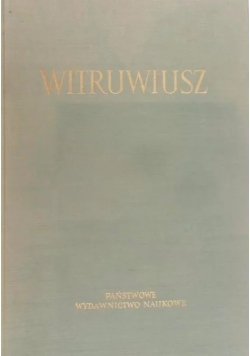 Witruwiusz  O Architekturze ksiąg dziesięć