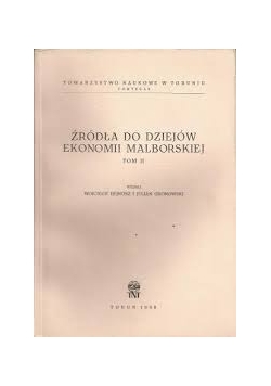 Źródła do dziejów ekonomii malborskiej