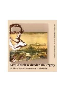 Król duch w drodze do krypty...