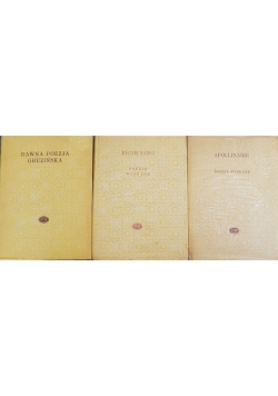 Dawna poezja Gruzińska/ Browning poezje wybrane/ Apollinaire poezje wybrane