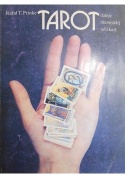 Tarot. Dzieje niezwykłej talii kart