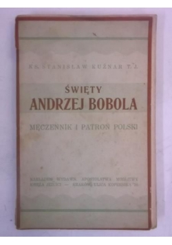 Święty Andrzej Bobola, 1937 r.